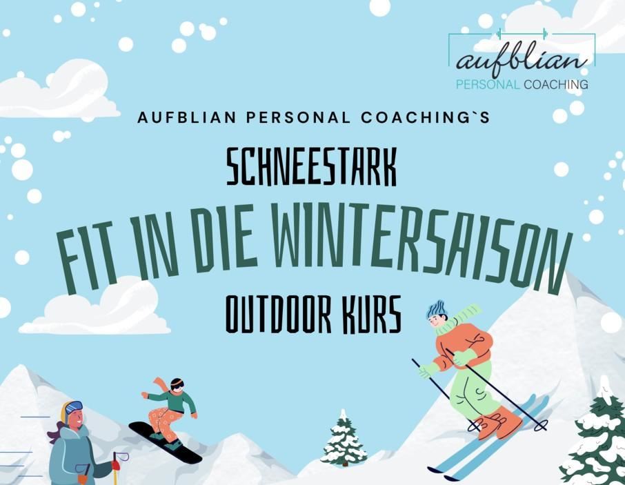 Schneestark Fit in die Wintersaison aufblian