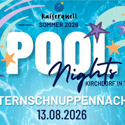 Pool Nights at the Kaiserquell: Night of Shooting Stars